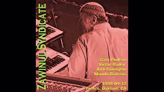 Zawinul Syndicate  19980912 Yoshis Oakland CA [upl. by Kalagher476]