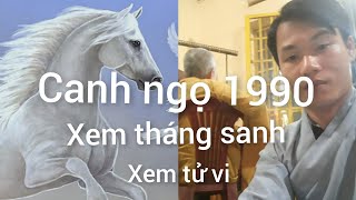 xem tháng sanh tuổi canh ngọ 1990xemtuvihieutubi3546tuvitrondoi [upl. by Normand454]