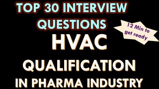 HVAC Qualification  HVAC Validation in pharmaceutical industry I Interview questions and answers [upl. by Marella]