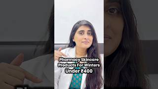 pharmacy skincare products  winter skincare  winter skincare products under rs 400 [upl. by Mafala]