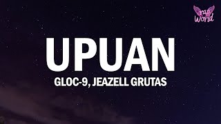 Gloc 9  Upuan Lyrics ft Jeazell Grutas [upl. by Euqinim]