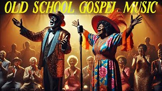 Top 100 Timeless Old School Gospel Songs  Best Classic Black Gospel Music [upl. by Narag32]