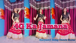 4G Ka Jamana  Haryanvi Song  Ruchika Jangid  Dance Cover [upl. by Ardnek797]