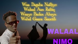 Mustafe Kante  Walaalnimo  Hees Cusub Official Lyrics Vedio [upl. by Pettit570]