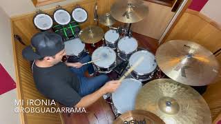 Mi Ironia Los Bukis drum cover Roberto Guadarrama II [upl. by Aicia871]