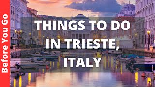 Trieste Italy Travel Guide 13 BEST Things To Do In Trieste [upl. by Nikoletta198]