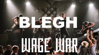 Wage War  BLEGHprints [upl. by Sivel]