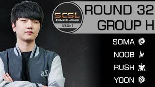 ENG SCSL S1 Ro32 Group H Soma Rush Noob and Yoon  StarCastTV English [upl. by Aniras]