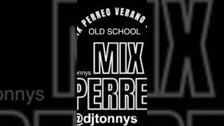 MIX PERREO INTENSO 2024 OLD SCHOOL By djtonnys colombia reggaetonoldschool [upl. by Ymaral]