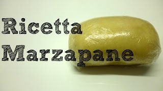 MARZAPANE ricetta marzipan recipe  Torte italiane [upl. by Blackstock]