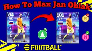 Jan Oblak Max Level Training Tutorial In eFootball 2025  Jan Oblak efootball [upl. by Ahsercul407]