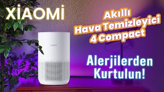 En Uygun Hava Temizleme Cihazı  Xiaomi Smart Air Purifier 4 Compact Akıllı Hava Temizleyici [upl. by Amarette]