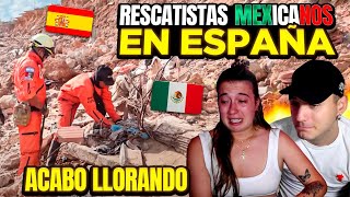 RESCATISTAS MEXICANOS HACEN LLORAR a ESPAÑOLES por su TRABAJO en DANA de VALENCIA 😭🇲🇽 increíble [upl. by Tobey167]