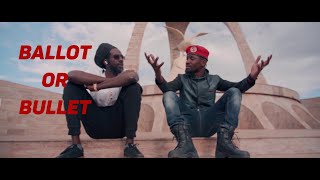 BUJU BANTON amp BOBI WINE Ballot or Bullet Ugandan Music 2020 HD [upl. by Tips]