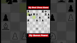 My Queen Power Best Chess Games chess [upl. by Healion314]