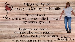 Glass of Wine Beginner Line Dance Full Teach to Cry to Me by Kilotile  Demo wsteps called at 621 [upl. by Egerton748]