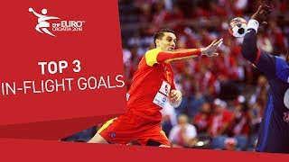 Throwback Thursday  Top 3 InFlight Goals  Mens EHF EURO 2018 [upl. by Wenger]