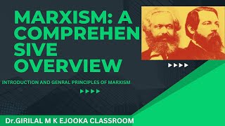 MARXISM A Comprehensive Overview Introduction and General principles of Marxism [upl. by Yntirb]