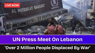 Press Conference UN On Situation in Lebanon  un israel news middleeast lebanon [upl. by Licha]