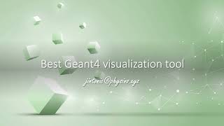 Best Geant4 visualization tool [upl. by Merri]