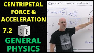 72 Centripetal Force and Centripetal Acceleration  General Physics [upl. by Girard]