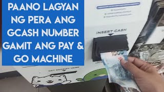 GCASH WALLET CASHIN  TOP UP USING PAY AND GO [upl. by Leiad]