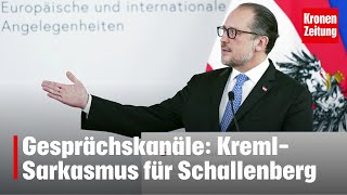 Gesprächskanäle KremlSarkasmus für Schallenberg  kronetv NEWS [upl. by Nadnerb]