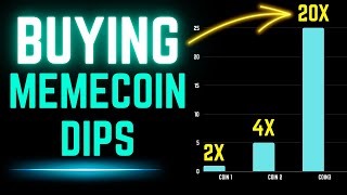 7 Principles For Memecoin Dip Buying Difference Between 20X and 2X [upl. by Anerda173]