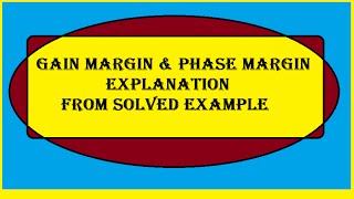 Gain Margin amp Phase Margin explanation from a solved example [upl. by Garratt]