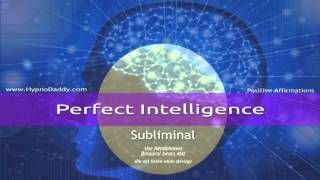 Perfect Intelligence Subliminal [upl. by Aiynat869]