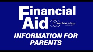 Financial Aid Information for Parents [upl. by Nev]