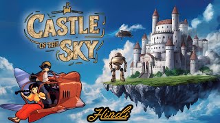 Castle in the sky movie Explained in Hindi  आसमान में उड़ता हुआ महल 🏰✨  Explainer Shifa [upl. by Phineas]