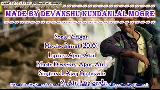 Zingat Karaoke With Lyrics  AjayAtul  Sairat 2016 [upl. by Guibert]