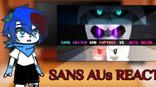 SANS AUs React to SansPapyrus e Gaster Vs Betty glitchtale AMV [upl. by Erminie]