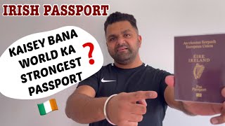 IRISH PASSPORT  KAISE BANA STRONGEST PASSPORT  FULL INFO IndianPaddy hindivlog [upl. by Bravar]