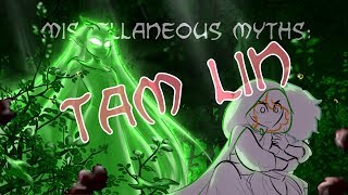 Miscellaneous Myths Tam Lin [upl. by Christen]