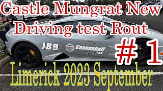 Driving test route NEW 1 castle mungret test centre 2023september2023 limerick ireland [upl. by Connelly]