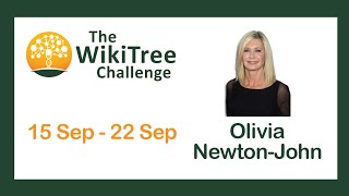 WikiTree Challenge 18 Olivia NewtonJohn Wrapup LiveCast [upl. by Torbart]