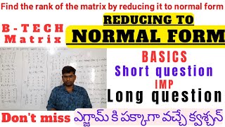 BTECH MATHS M1 REDUCING TO NORMAL FORMbtech btechmaths jntuh jntuk osmaniauniversity [upl. by Wyly517]