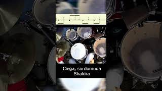 Ciega sordomuda  Shakira  Drums  Groove [upl. by Crandale]