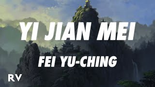 Fei Yuching  Yi Jian Mei Xue hua piao piao Lyrics [upl. by Ttam]