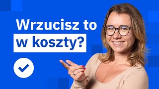 Koszty w firmie – co może być kosztem uzyskania przychodu w 2024 [upl. by Elenahc]