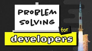 ProblemSolving for Developers  A Beginners Guide [upl. by Cissej]