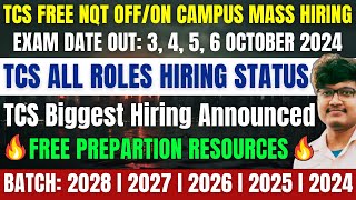 TCS FREE NQT EXAM DATE OUT  TCS OFFON CAMPUS DRIVE 20242028 BATCH  ALL HIRING STATUS  FREE PREP [upl. by Lindgren]