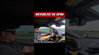 Revuelto vs SF90 [upl. by Medea835]