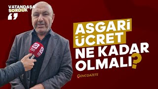 Vatandaşlara Sorduk Asgari Ücret ve Emekli Maaşı Ne Kadar Olmalı [upl. by Paloma]