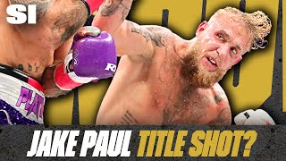 Jake Paul Worthy of a WORLD TITLE SHOT  The Knockdown  Sports Illustrated [upl. by Flodur]