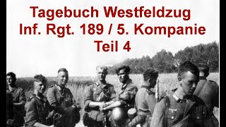 Frankreichfeldzug 1940  infanterie Regiment 189  5 Kompanie 04 [upl. by Kcirdor]