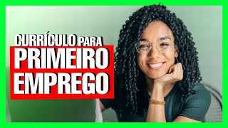 Curriculo para primeiro emprego COM MODELO GRATUITO [upl. by Derwood]