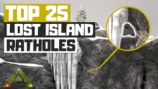 TOP 25 Lost Island Hidden Rathole Base Locations ARK Survival Evolved [upl. by Hullda]